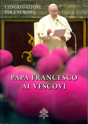 Copertina.Papa Francesco ai Vescovi